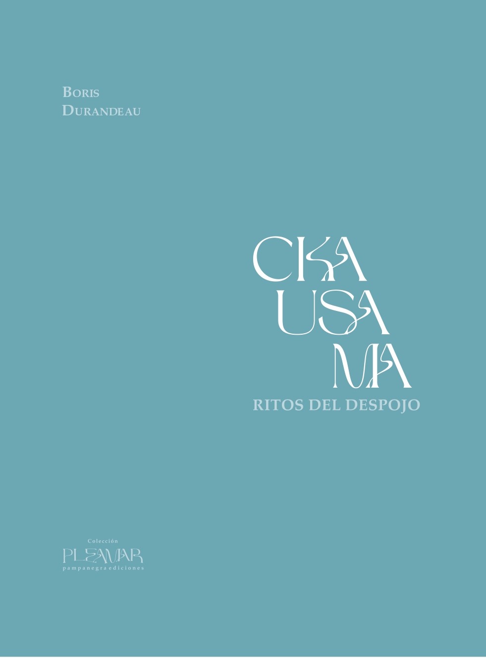 Ckausama, el desierto&nbsp;habla